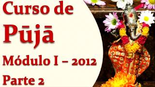 Curso de Puja o Vedantaaula 02 [upl. by Eicul]