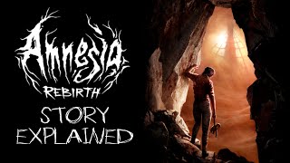 Amnesia Rebirth Story Explained [upl. by Akemad]