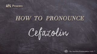 How to Pronounce Cefazolin Real Life Examples [upl. by Icyaj]