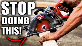 STOP DOING THIS How To Use A Circular Saw THE RIGHT WAY [upl. by Mcintyre]