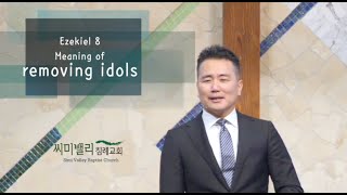 128 23 Simibap Em  Ezekiel 8 Removing idol Rev daniel Ban [upl. by Enairda142]