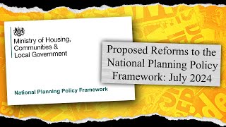 Discussing the Proposed Reforms to the National Planning Policy Framework July 2024 Update S13 E6 [upl. by Stu35]