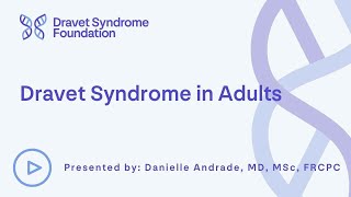 Dravet Syndrome in Adults [upl. by Kobi]