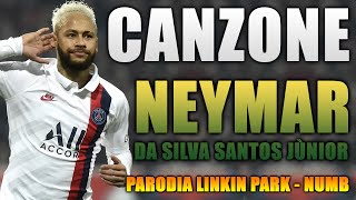 CANZONE NEYMAR ⚽ Parodia Linkin Park  Numb  DusTy [upl. by Fried]