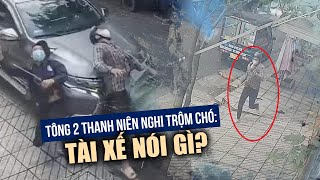 Lời kể tài xế ô tô tông 2 thanh niên nghi trộm chó ở TPHCM [upl. by Lash226]