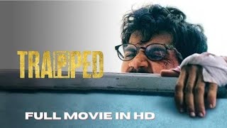 Trapped  Bollywood Full Movie Rajkummar Rao Geetanjali Thapa hindimovie bollywood hindi [upl. by Lashondra624]