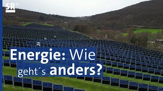 Die Energiegewinnung der Zukunft  Konzepte für das Saarland [upl. by Inanak]