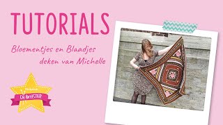 De BreiSTER  tutorial Bloementjes en blaadjes deken van Michelle [upl. by Atnoed284]