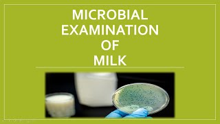 Microbiological Examination of Milk by Dr Smriti Bajpai [upl. by Dennis]