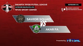 JAKARTA TIFOSI FUTSAL LEAGUE  U 14  SAVIOR SQUAD VS AKAR FA [upl. by Asiram]