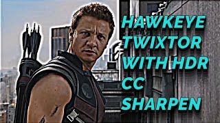 HAWKEYE TWIXTOR WITH HDR CC SHARPEN [upl. by Doykos]