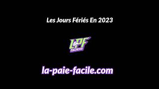 Les Jours Fériés En 2023 [upl. by Bartolome]