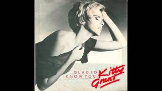 KITTY GRANT  GLAD TO KNOW YOU  1983 [upl. by Marko]