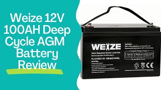 Weize 12V 100AH Deep Cycle AGM SLA VRLA Battery Review [upl. by Eissak]