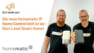 Die Homematic IP Home Control Unit ist da  ELV stellt vor [upl. by Pasco]