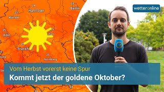 Vom Herbst keine Spur Kommt jetzt der goldene Oktober [upl. by Llerad]