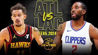 Atlanta Hawks vs Los Angeles Clippers Full Game Highlights  February 5 2024  FreeDawkins [upl. by Valerie]