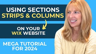 Wix Website Tutorial 2024  Columns Strips amp Sections [upl. by Nylsirhc963]