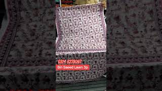 Bin Saeed Lawn 3p Rs 2650 whatsapp 03145278097 clothingmarket binsaeed [upl. by Yniffit370]