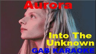 Aurora  Into The Unknown  Karaoke Lyrics Instrumental カラオケ 노래방 [upl. by Manouch]