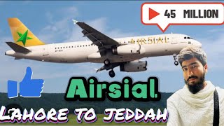 AirSial Flight Lahore To Jeddah Flight review vlog Pakistan vlog series 1 [upl. by Ahtnama]