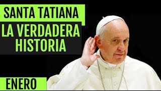 DESCUBRE EL SANTO DEL DÍA DE HOY  SANTA TATIANA  SANTORAL CATOLICO 12 DE ENERO [upl. by Seaddon]