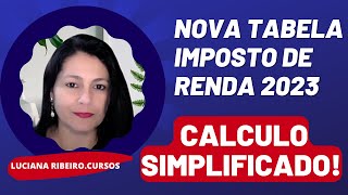 NOVA TABELA IMPOSTO DE RENDA 2023 [upl. by Almallah]