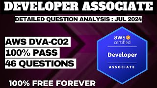 AWS Certified Developer Associate Practice Questions  ANALYSIS JULY 2024 DVAC02 [upl. by Eilram]