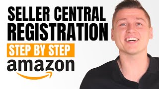 How To Setup Your Amazon Seller Central Account  Complete Seller Registration START HERE [upl. by Kassel]