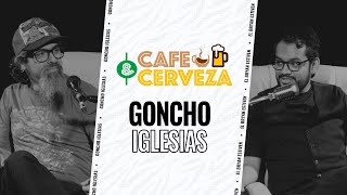 Café y Cerveza PODCAST 11  con Goncho Iglesias  NinjaHouseShow [upl. by Adorne]