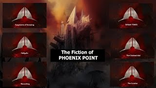 The Fiction of Phoenix Point Part 1 [upl. by Spoor]