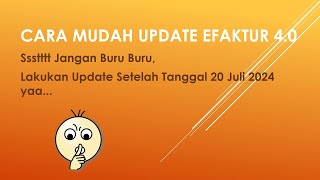 Cara Mudah Update EFaktur 4 0 [upl. by Gean]