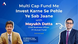 Multi Cap Fund Me Invest Karne Se Pehle Ye Sab Jaane I ITI Multi Cap Fund [upl. by Moseley]