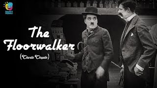 Charlie Chaplin The Floorwalker 1916  Edward Brewer  Edna Purviance Leo White [upl. by Chard]