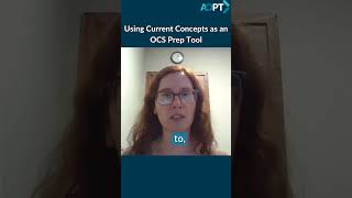 Use Current Concepts as an OCS prep tool [upl. by Sylera]