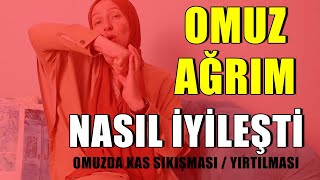 OMUZ AĞRISI NASIL GEÇER  Omuzda Kas Yırtılması  İmpingement Sendromu Fizyoterapist Aynur BAŞ [upl. by Angelico]