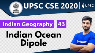 1100 AM  UPSC CSE 2020  Indian Geography by Sumit Sir  Indian Ocean Dipole [upl. by Ayyn936]