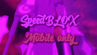 SpeedBLOX Mobile Only  WR’s 2 [upl. by Gorlin775]