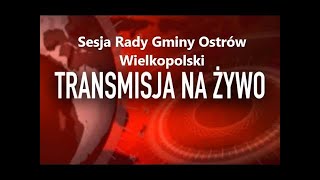 V Sesja Rady Gminy Ostrów Wielkopolski  17 lipca 2024 r [upl. by Zurciram]