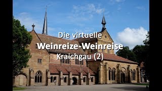 Die virtuelle WeinreizeWeinreise  Folge 24 Kraichgau Teil 2 [upl. by Neoma]