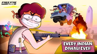 Every Indian Diwali Ever  Free Fire MAX Edition  NOTYOURTYPE [upl. by Jessey]