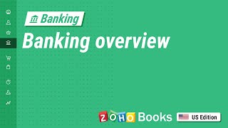 Banking Overview  Zoho Books [upl. by Adnaugal]