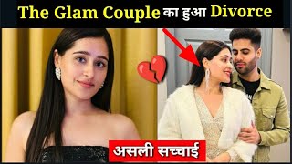 The Glam Couple का क्यों hua Divorce 🥺The glam girl divorce ReasonHimanshi Tekwani amp Rishi Athwani [upl. by Mcnamee]