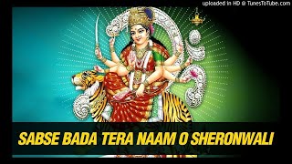 Sabse Bada Tera Naam O Sherawali Unchi Mehra wali Navaratri special [upl. by Tonl]