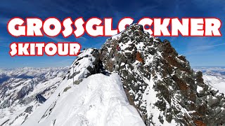 Grossglockner 3798m Skihochtour Auf den höchsten Berg Österreichs über Normalweg [upl. by Airyk]