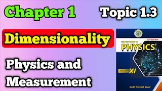 Dimensionality chapter 1 physics and measurement class 11 new physics book  dimensions topic 13 [upl. by Rehpotsirh]