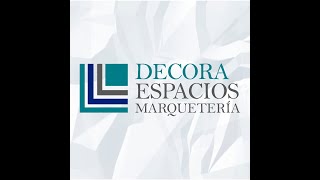 MARQUETERIA DECORA ESPACIOS [upl. by Brewster950]