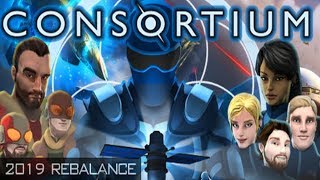 Consortium 2019 REBALANCE ★ GamePlay ★ Ultra Settings [upl. by Appleby161]