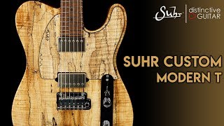 Suhr Custom Modern T  Spalted Maple 24 Fret Tele [upl. by Ytisahc]