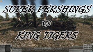 Men of War Assault Squad 2  5 Super Pershings vs King Tigers Tiger II  Editor Scenario 4 [upl. by Schacker]